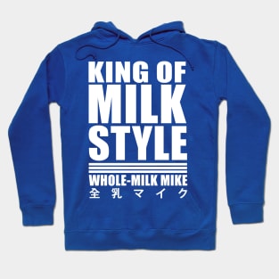 MILK STYLE! Hoodie